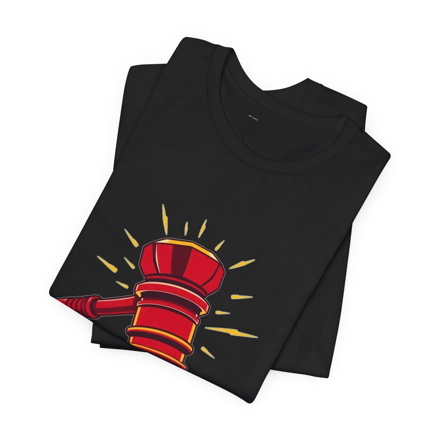 Justice Gavel Power Unisex Tee - Strike Down Injustice