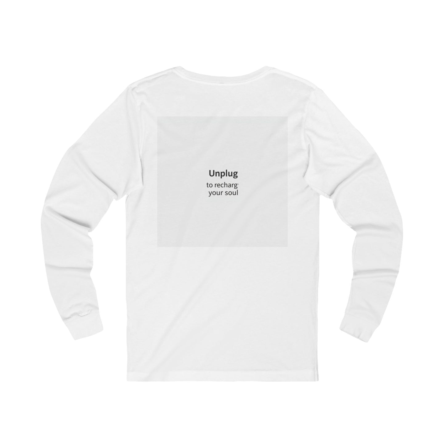 Digital Detox Long Sleeve Tee - Unplug Recharge Design